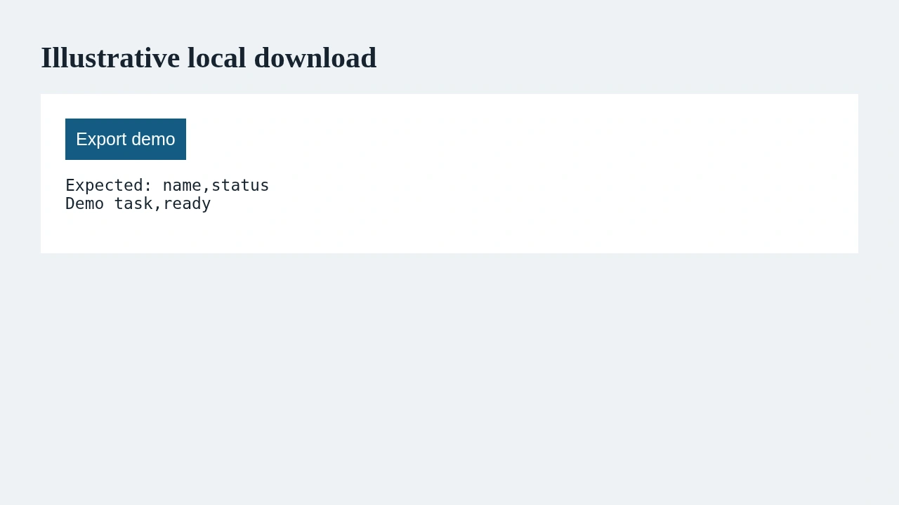 Een downloadgebeurtenis is het begin van artefactbewijs. Controleer de opgeslagen inhoud aan de hand van een klein, expliciet contract.